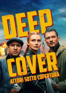 Deep Cover - Attori sotto copertura